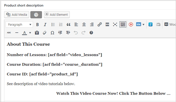 Using custom fields in WooCommerce product short description.