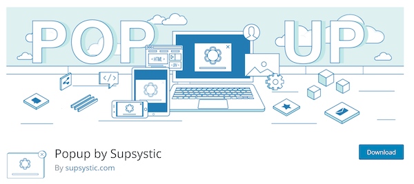Popup by Supsystic was certainly a WordPress popup plugin that surprised us
