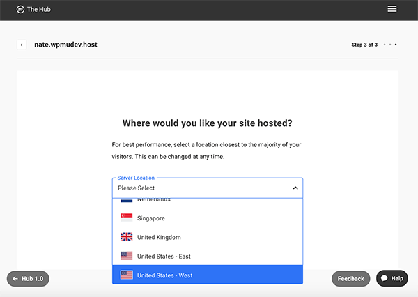 Pick your location where your site is hosted.