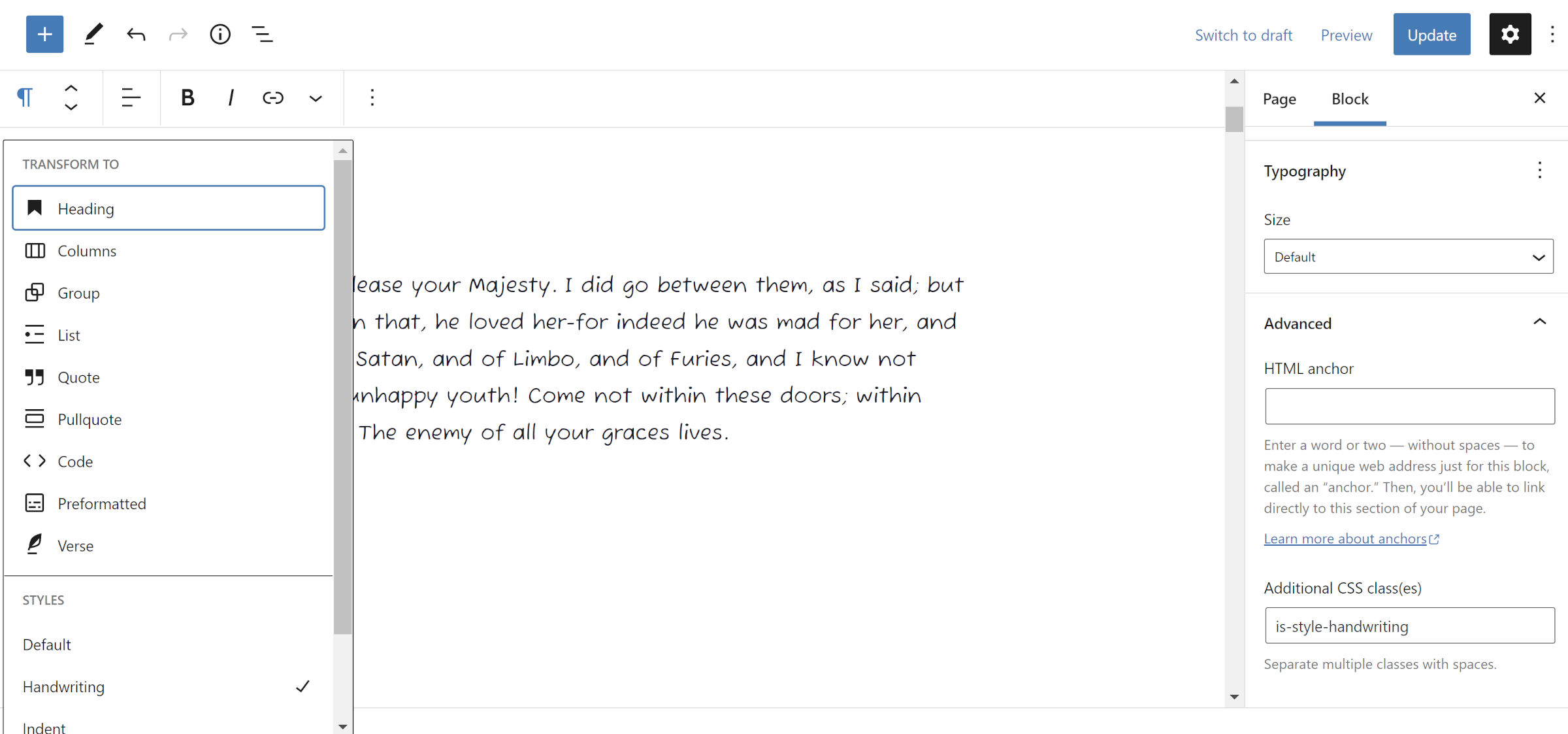 Paragraph block in the editor with a custom style applied to it via a class.  The transform dropdown is open with the Heading block selected.
