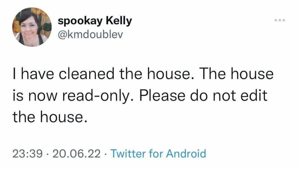 Tweet saying the house is now read-only after cleaning