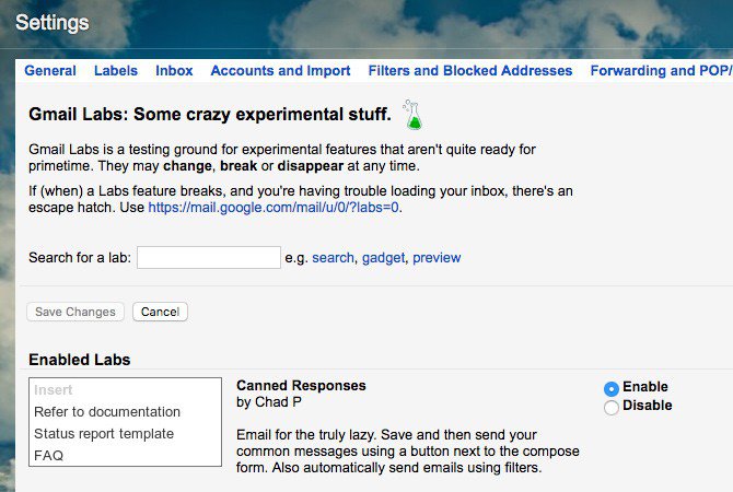 Canned Responses is an experimental Gmail feature.