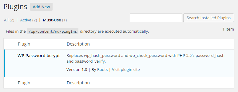 view the must use plugins to confirm that the plugin has been installed and activated