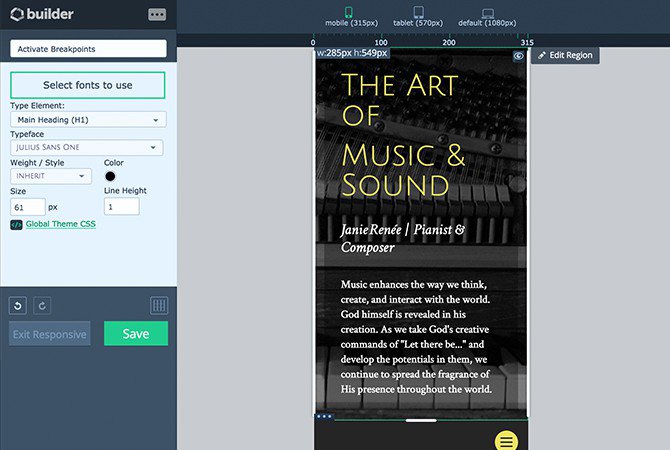 Make sure your site looks great on every screen in responsive mode.
