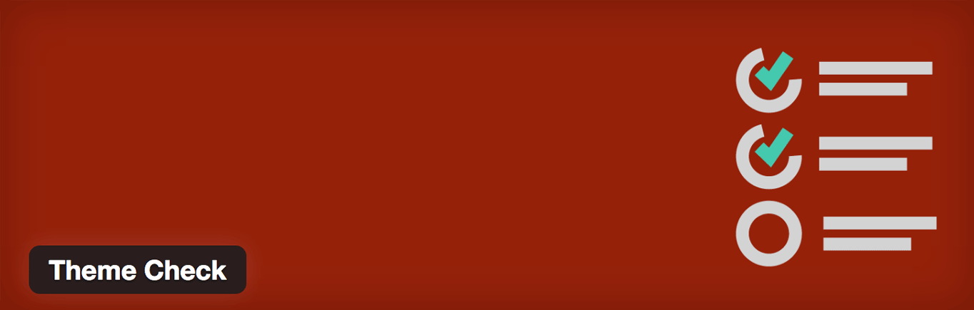 The Theme Check plugin is available to download for free from WordPress.org