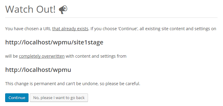 Cloner warning message to ensure cloning source and destination are correct